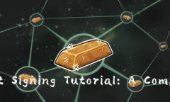 Ethereum Wallet Signing Tutoria